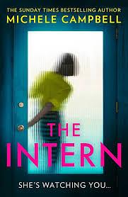 The Intern by Michele Campbell