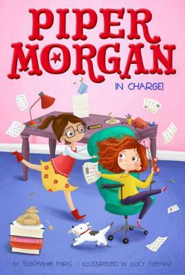 Piper Morgan in Charge!, Volume 2 by Stephanie Faris