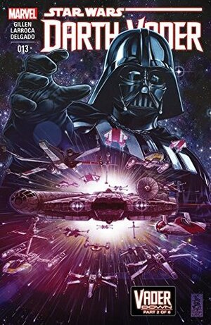 Darth Vader #13: Vader Down, Part 2 by Kieron Gillen, Salvador Larroca