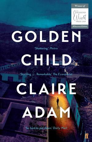 Golden Child by Claire Adam