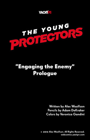 The Young Protectors: Engaging The Enemy Prologue by Adam DeKraker, Alex Woolfson, Veronica Gandini