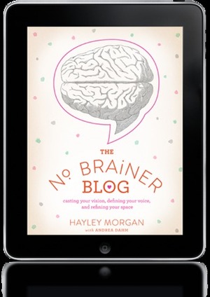 The No Brainer Blog by Hayley Morgan