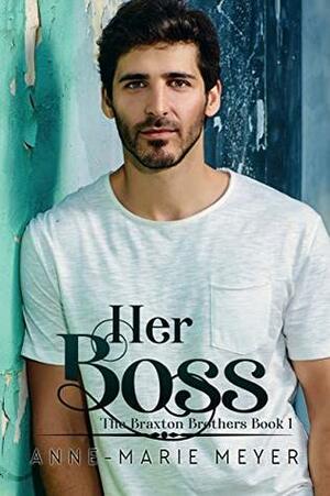 Her Boss by Anne-Marie Meyer