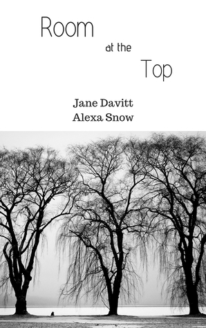 Room at the Top by Jane Davitt, Alexa Snow