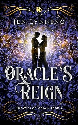 Oracle's Reign by Jen Lynning