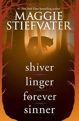 The Shiver Series: Shiver, Linger, Forever, Sinner by Maggie Stiefvater