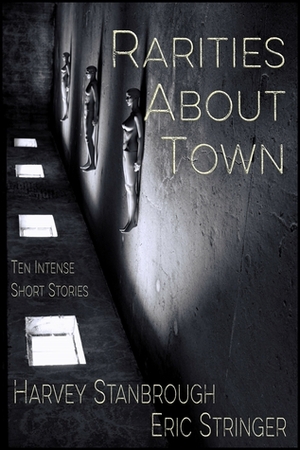 Rarities About Town by Harvey Stanbrough