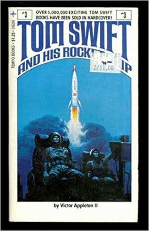 Tom Swift And His Rocket Ship: by Victor Appleton II