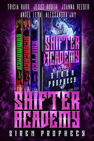 Shifter Academy: Siren Prophecy by Tricia Barr, Angel Leya, Jesse Booth, Joanna Reeder, Alessandra Jay