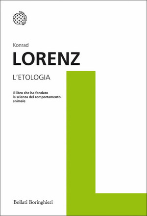 L'Etologia by Konrad Lorenz