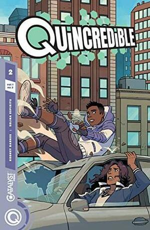Quincredible #2 (Catalyst Prime: Quincredible ) by Rodney Barnes, Selina Espiritu