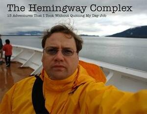 The Hemingway Complex by Iain Reading