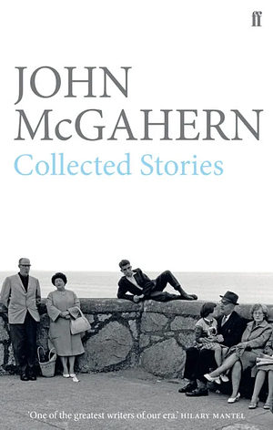 Collected Stories by John McGahern, John McGahern
