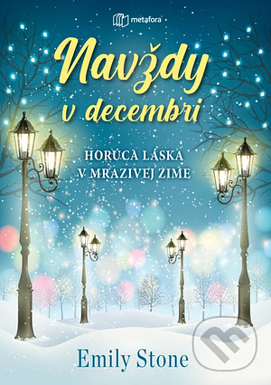 Navždy v decembri by Emily Stone