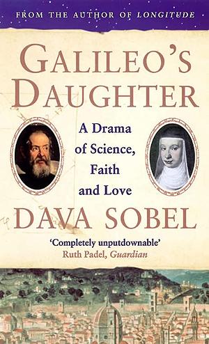 Galileo's Daughter by Dava Sobel