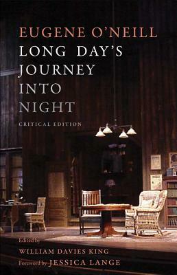 Long Day's Journey Into Night, Critical Edition by Eugene O'Neill