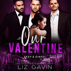 Our Valentine by Liz Gavin