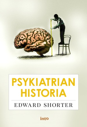 Psykiatrian historia by Edward Shorter
