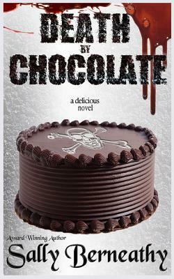 Death by Chocolate by Sally Berneathy