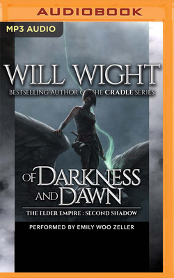 Of Darkness and Dawn by Will Wight