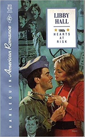 Hearts At Risk by Libby Hall