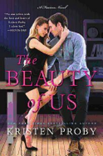 The Beauty of Us by Kristen Proby