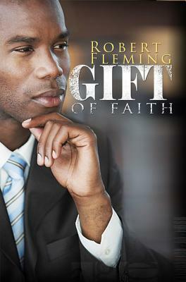 Gift of Faith by Robert Fleming
