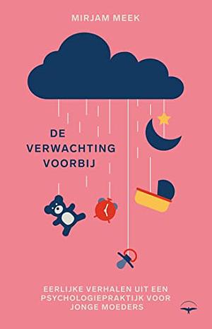 De verwachting voorbij by Mirjam Meek