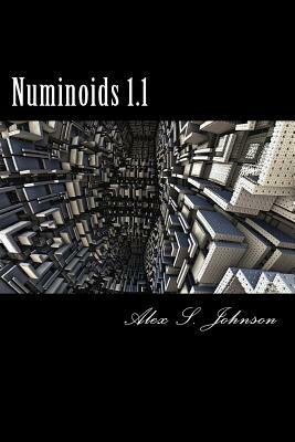 Numinoids 1.1 by Alex S. Johnson