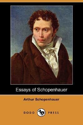 Essays of Schopenhauer by Arthur Schopenhauer, Mrs. Rudolf Dircks
