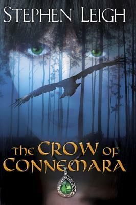 The Crow of Connemara by Stephen Leigh