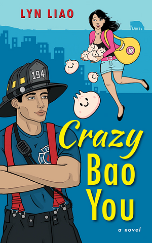 Crazy Bao You by Lyn Liao
