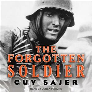 The Forgotten Soldier by Guy Sajer