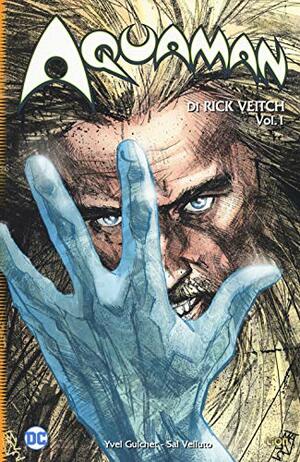 Aquaman di Rick Veitch, vol. 1 by Rick Veitch