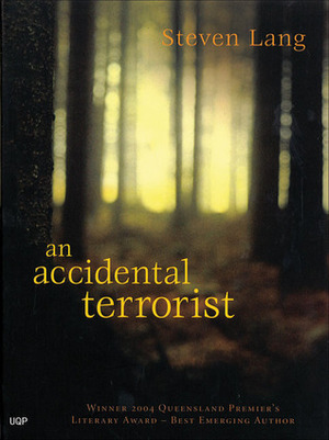 An Accidental Terrorist by Steven Lang