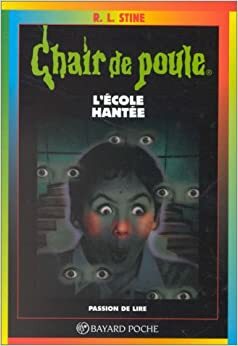 L'école hantée by R.L. Stine