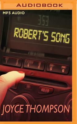 Robert's Song by Joyce Thompson