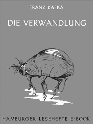 Die Verwandlung by Franz Kafka