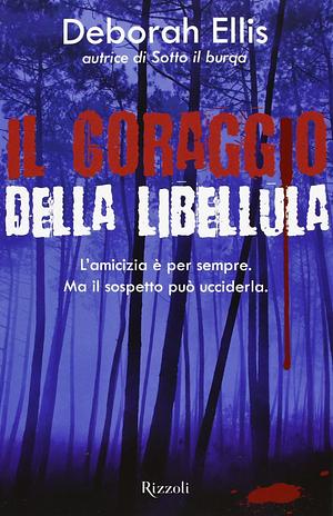 Il coraggio della libellula by Deborah Ellis