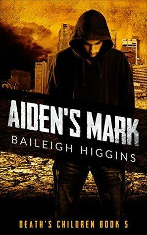 Aiden's Mark by Baileigh Higgins