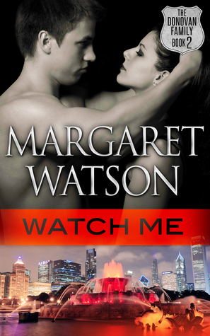 Watch Me by Margaret Watson