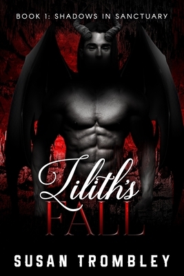 Lilith's Fall by Susan Trombley