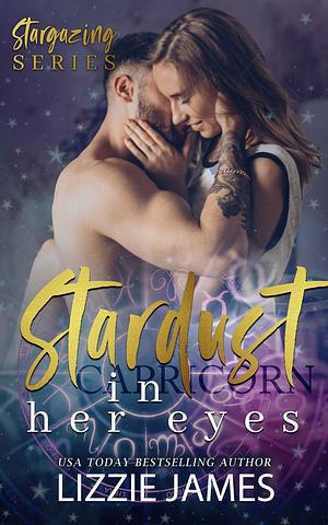 Stardust in Her Eyes by Lizzie James, Lizzie James