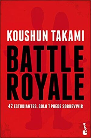 Battle Royale by Koushun Takami