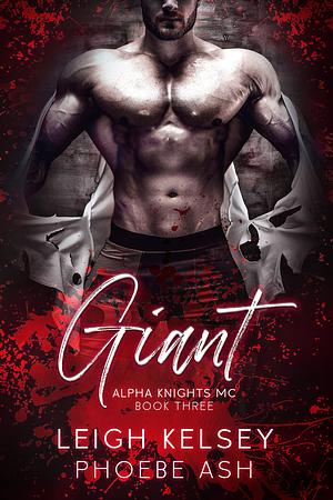 Giant by Phoebe Ash, Leigh Kelsey