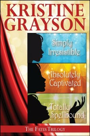 The Fates Trilogy by Kristine Grayson