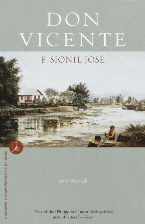 Don Vicente: Two Novels by F. Sionil José