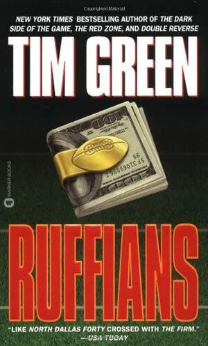Ruffians by Tim Green