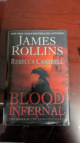 Blood Infernal  by James Rollins