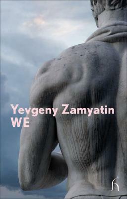 We by Yevgeny Zamyatin